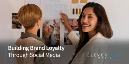 Building Brand Loyalty Through Social Media