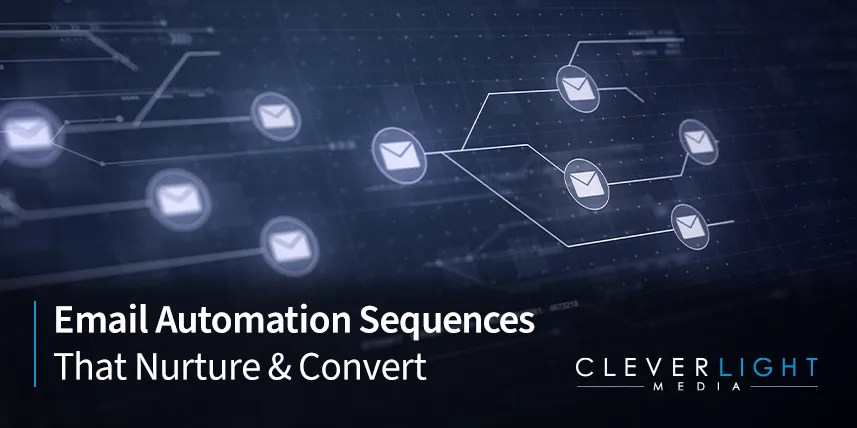Email Automation Sequences That Nurture and Convert