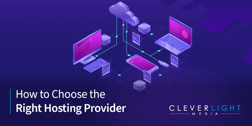 How to Choose the Right Hosting Provider- A Buyer’s Guide