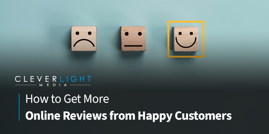 How to Get More Online Reviews from Happy Customers
