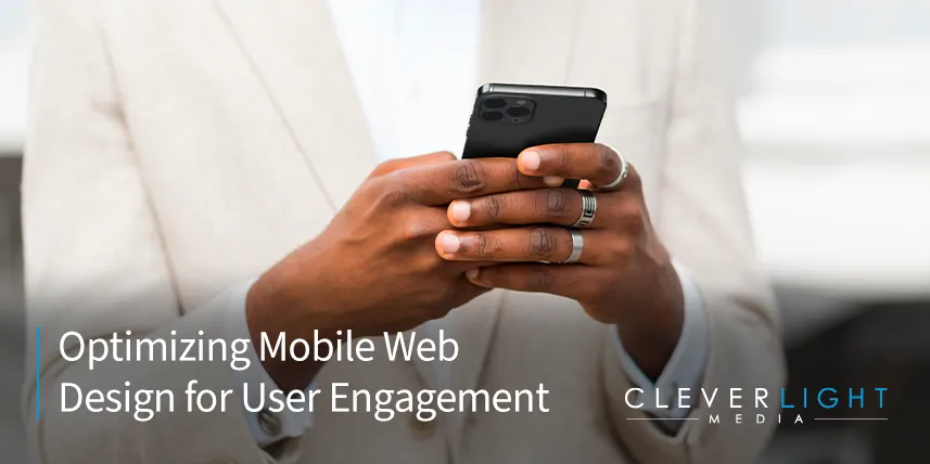 Optimizing Mobile Web Design for User Engagement